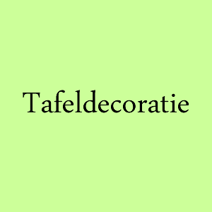 tafeldecoratie